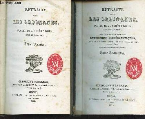 Retraite Pour Les Ordinands / En 2 Volumes - Tomes Premier Et Tome Troisieme (Manque Le Tome 2).