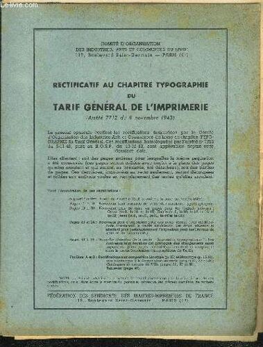 Rectificatif Au Chapitre Typographie Du Tarif General De L'imprimerie (Arrete 7712 Du 9 Novembre 1943) - Comite D'organisation Des Industries Arts Et Commerces Du Livre.