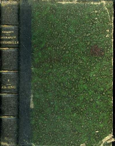 Biographie Universelle Ancienne Et Moderne - Tome 1 : Aa - Ang.