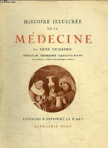 Histoire Illustree De La Medecine