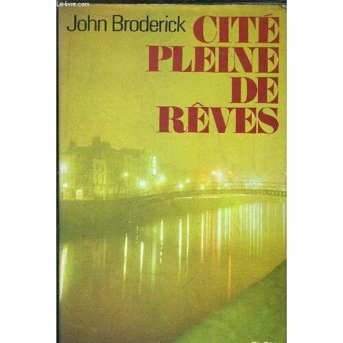 Cite Pleine De Reves