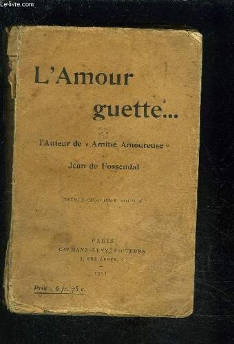 L Amour Guette...