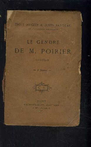Le Gendre De M Poirier- Comedie- Vendu En L Etat