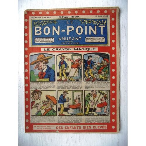 Le Bon Point Amusant  N°542.Le Crayon Magique.19 Avril 1923