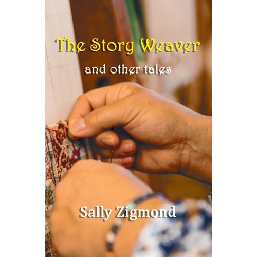The Story Weaver And Other Tales