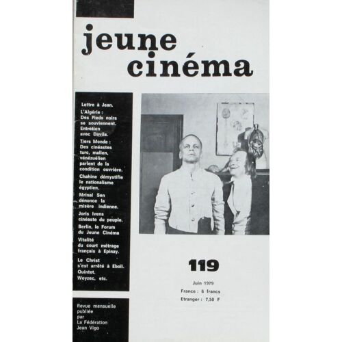 Jeune Cinéma 119 - Chahine - Mrinal Sen - Joris Iven - Jacques Davila - Berlin,Forum Jeune Cinéma