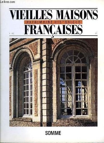 Vieilles Maisons Francaises N°119 - Delphes Enfin Sauvé, Par Pierre De Lagardepréparez L'hiver En Coupant Du Bois, Par Lucile Decoufléavant-Propos, Par Robert Mailetun Fleuve Chargé ...