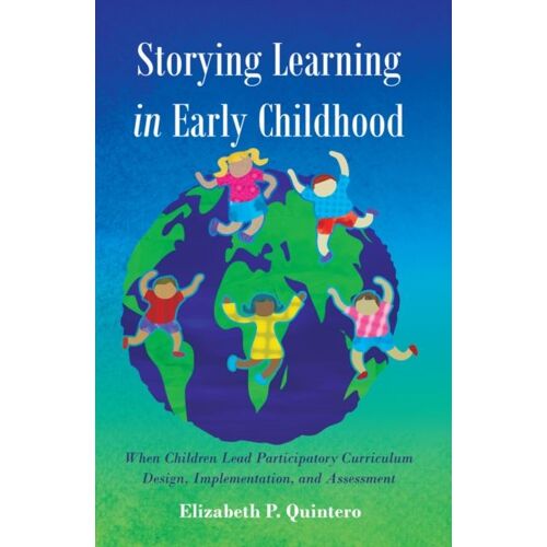 Storying Learning In Early Childhood