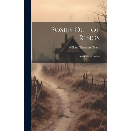 Posies Out Of Rings