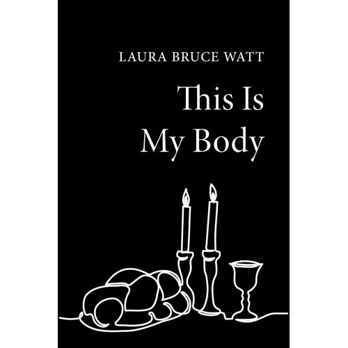 This Is My Body