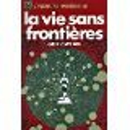 La Vie Sans Frontieres