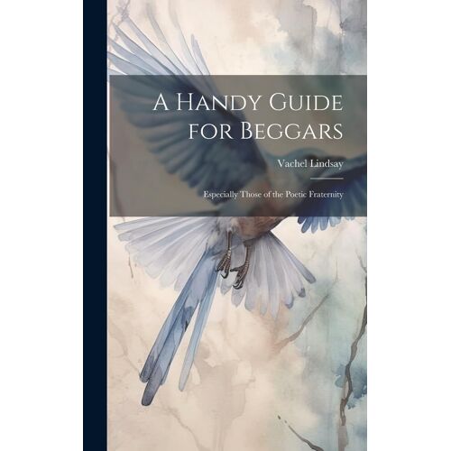 A Handy Guide For Beggars