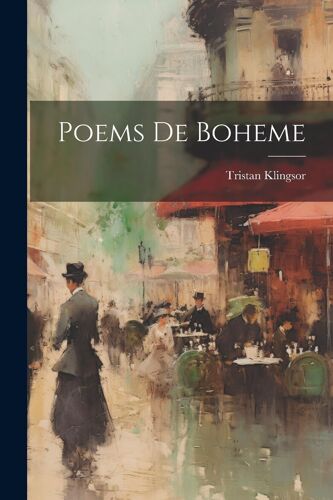 Poems De Boheme