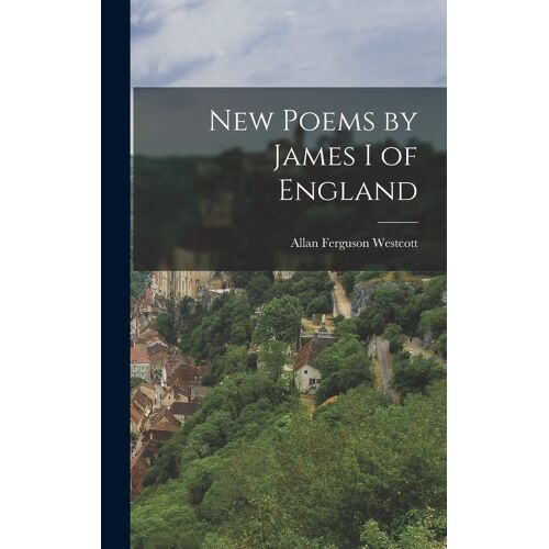 New Poems By James I Of England