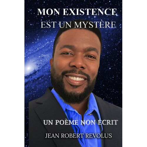 Mon Existence Est Un Mystère.