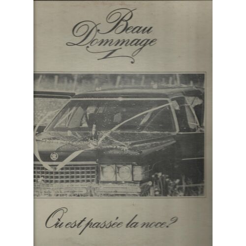 Ou Est Passée La Noce ? - Le Blues D'la Métropole, Assis Dans'cuisine, Amène Pas Ta Gang, Motel "Mon Repos", J'ai Oublié Jour, Bon Débarras, Heureusement Qu'il Y A La Nuit, Incident À Bois-Des-Filion