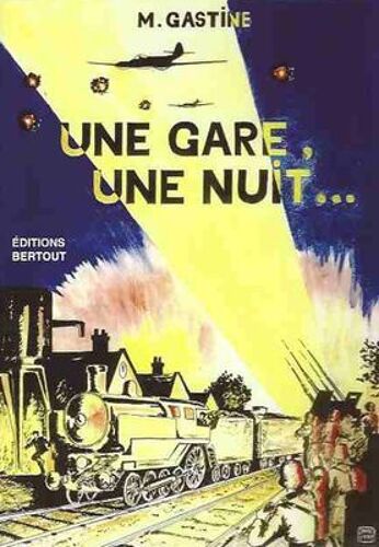 Une Gare, Une Nuit - Evreux