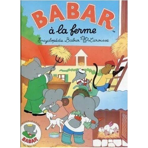 Babar A La Ferme