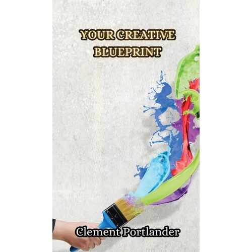 Your Creative Blueprint