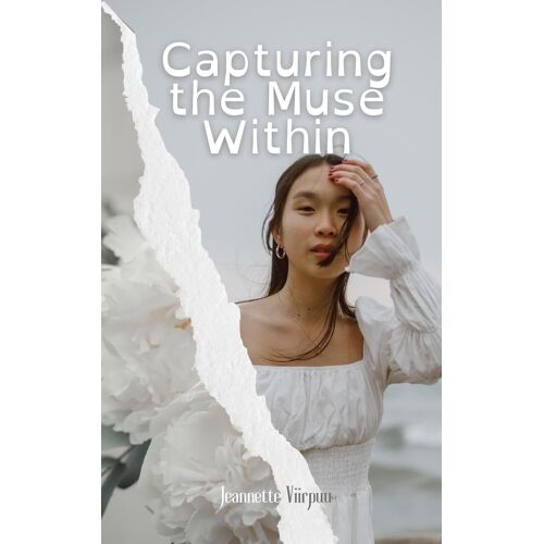 Capturing The Muse Within
