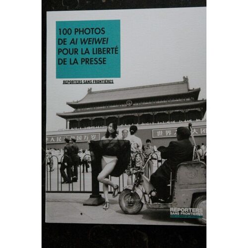 Reporters Sans Frontieres N° 43 - 100 Photos De Ai Weiwei Présence Quotidienne De Surveillance Étatique En Chine 2013