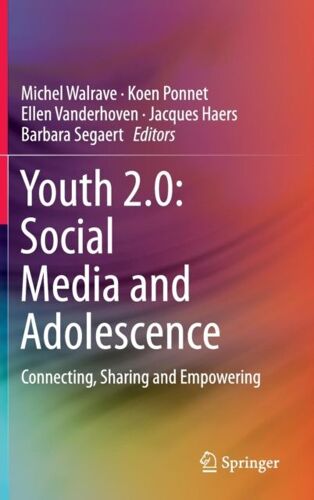 Youth 2.0: Social Media And Adolescence