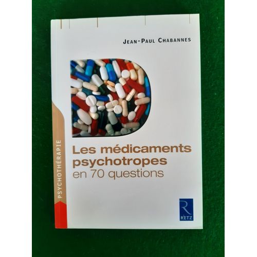 Les Médicaments Psychotropes En 70 Questions