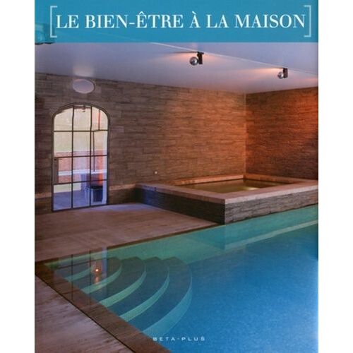 Le Bien-Être À La Maison