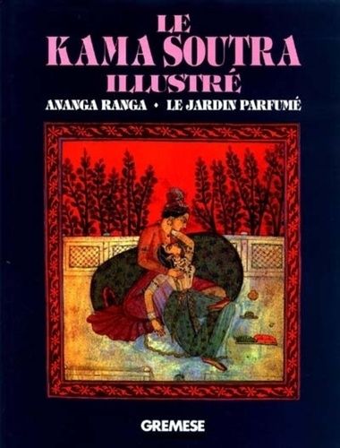 Kama Soutra Illustre - Le Jardin Parfume