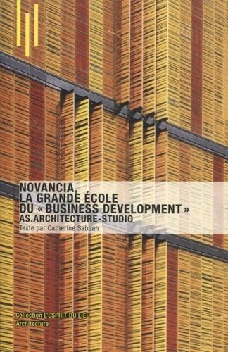 Novancia, La Grande École Du "Business Development - As Architecture-Studio