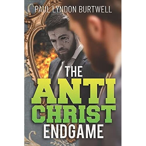 The Antichrist Endgame