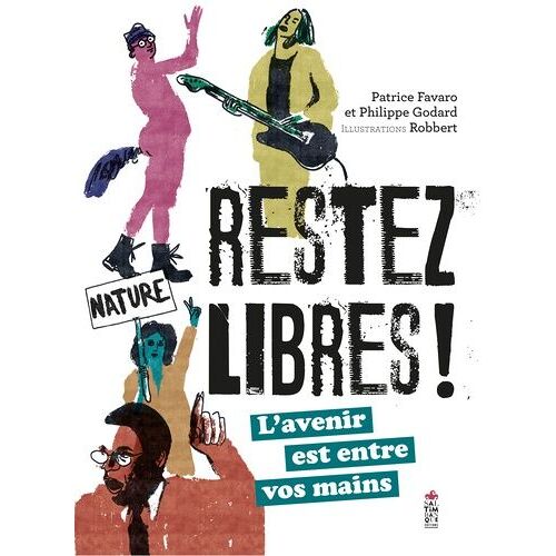 Restez Libres !