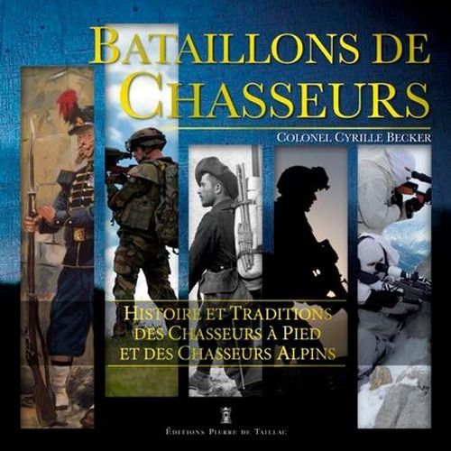 Bataillons De Chasseurs