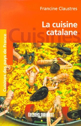 La Cuisine Catalane