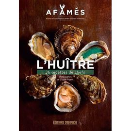 L'huître - 36 Recettes De Chefs