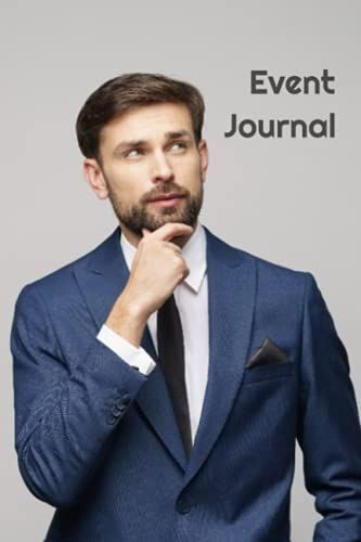 Event Journal: Keep The Lessons From Events You Plan Or Attend (Event Journals)