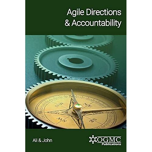 Agile Directions & Accountability (Agile Organizational Transformation)