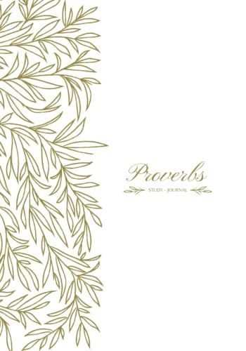 Proverbs Study Journal: Proverbs, Study Journal Notebook