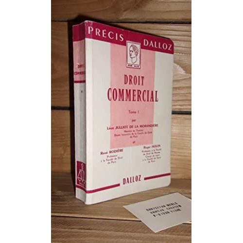 Droit Commercial - Tome 1