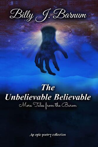 The Unbelievable Believable More Tales From The Baron