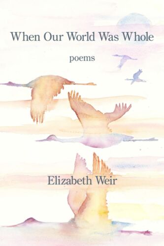 When Our World Was Whole