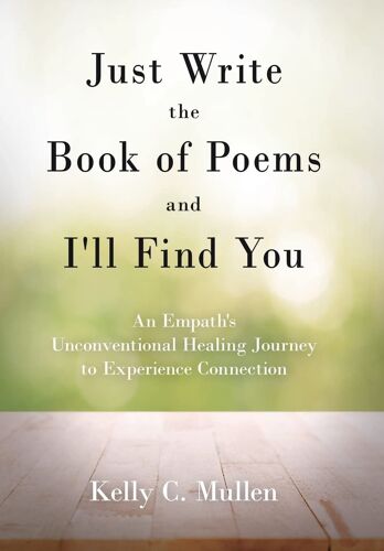 Just Write The Book Of Poems And I'll Find You