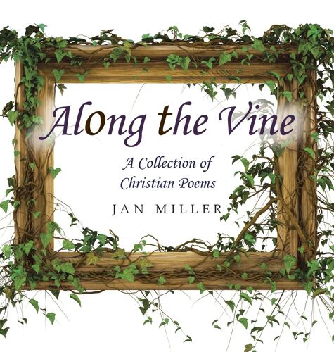 Along The Vine