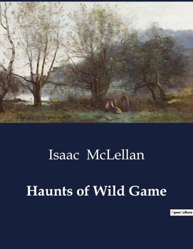 Haunts Of Wild Game