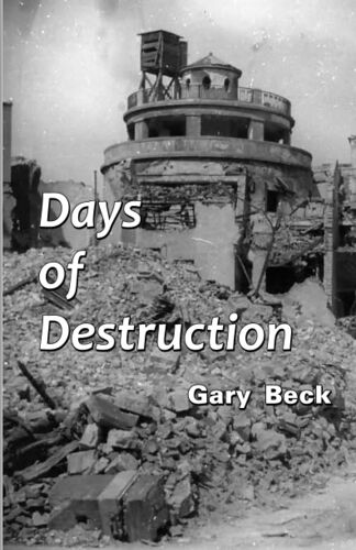 Days Of Destruction