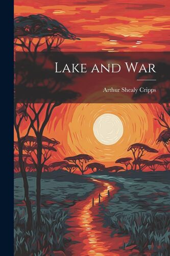Lake And War