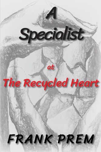 A Specialist At The Recycled Heart