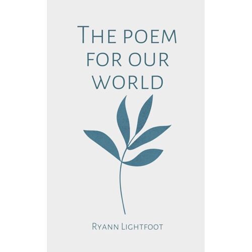 The Poem For Our World