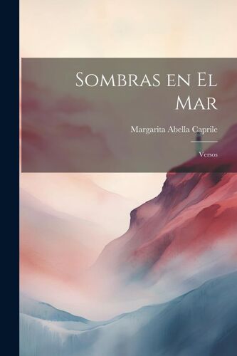 Sombras En El Mar; Versos