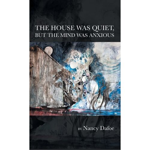 The House Was Quiet, But The Mind Was Anxious